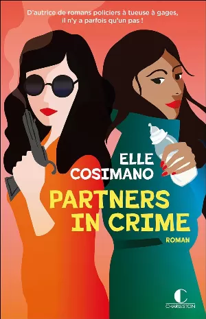 Elle Cosimano – Finlay Donovan est mortelle, Tome 3 : Partners in crime